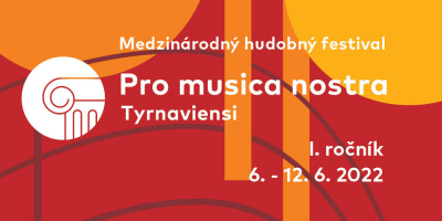 Foto: Pro musica nostra Tyrnaviensi 2022 - Tlačová správa