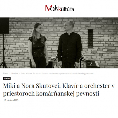 Foto: Recenzia: Miki a Nora Skutovci: Klavír a orchester v priestoroch komárňanskej pevnosti