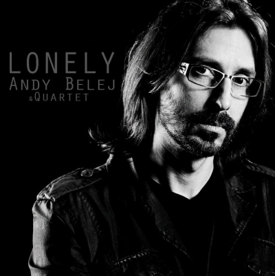 Foto 1: Andy Belej Quartet - Lonely
