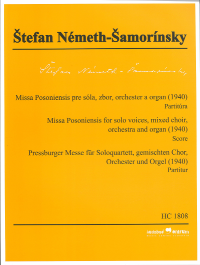 Missa Posoniensis for solo voices, mixed choir, orchestra and organ (1940)