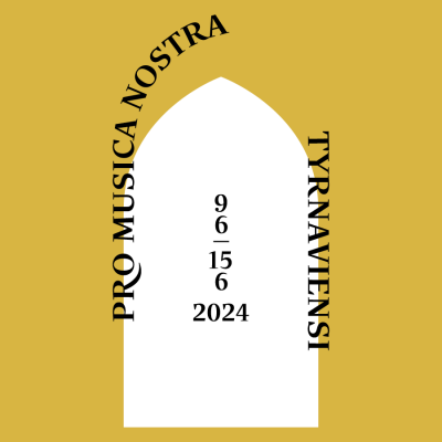 Pro Musica Nostra Tyrnaviensi